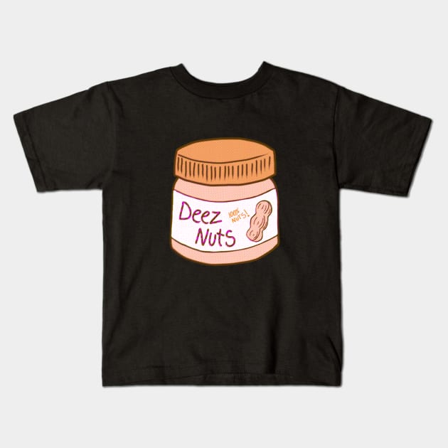 Deez Nuts In A Jar Kids T-Shirt by ROLLIE MC SCROLLIE